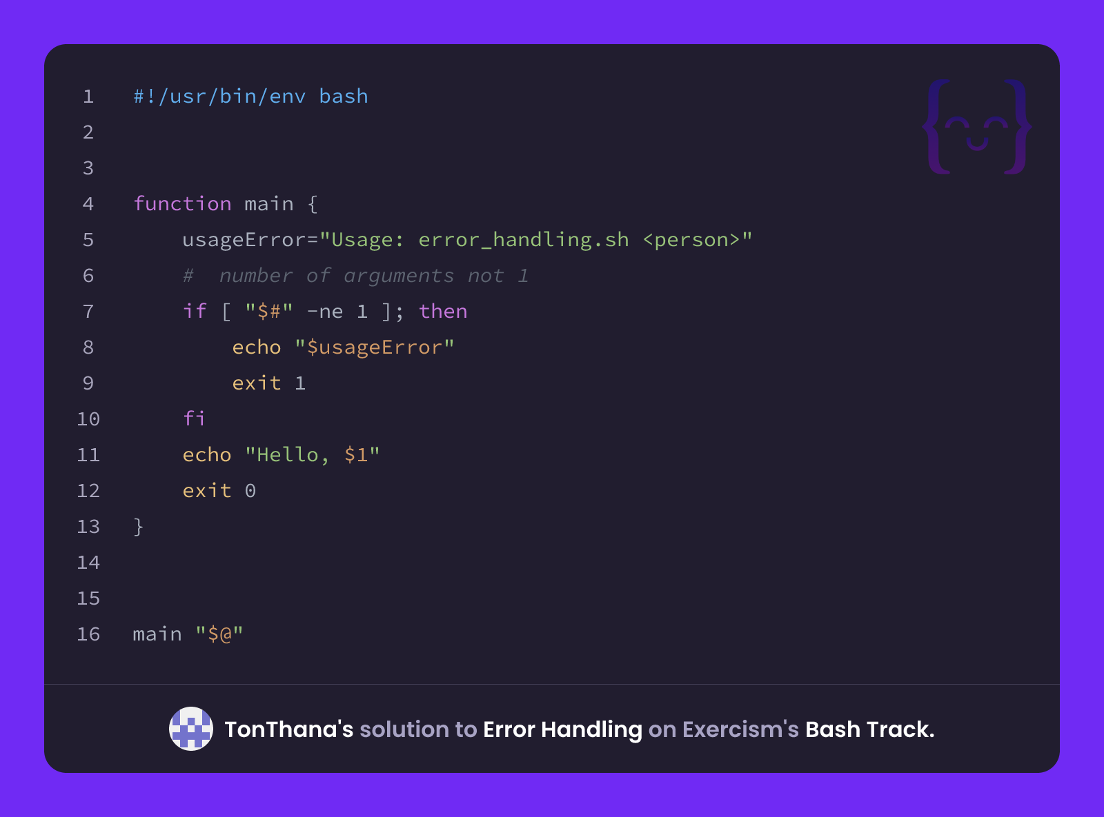 TonThana's solution for Error Handling in Bash on Exercism