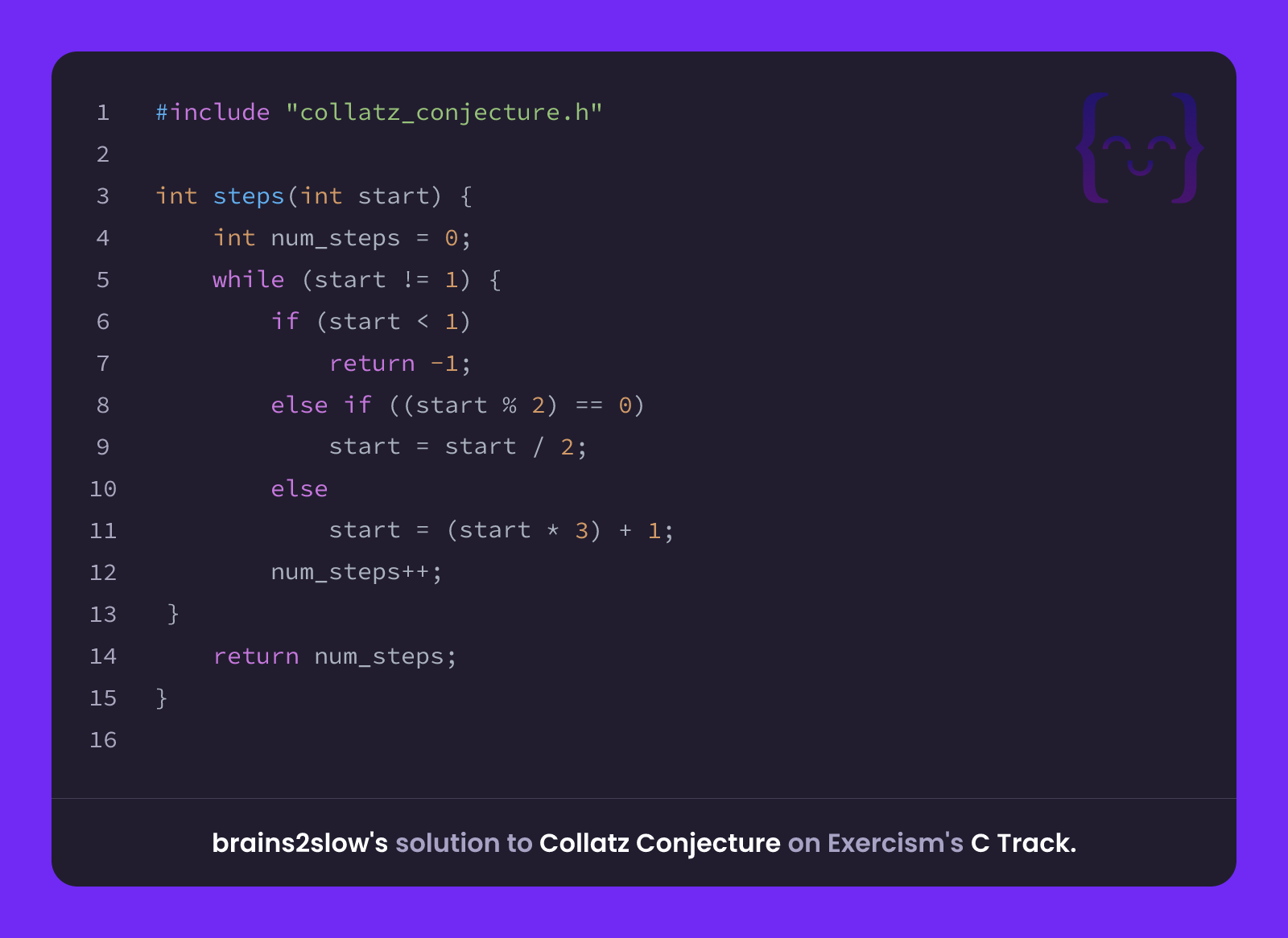 brains2slow's solution for Collatz Conjecture in C on Exercism