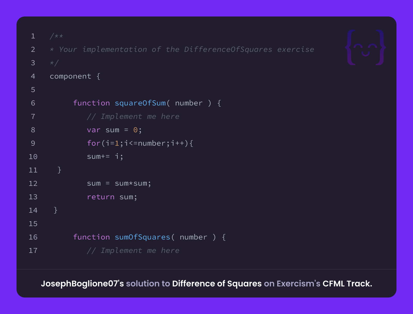 JosephBoglione07's solution for Difference of Squares in CFML on Exercism