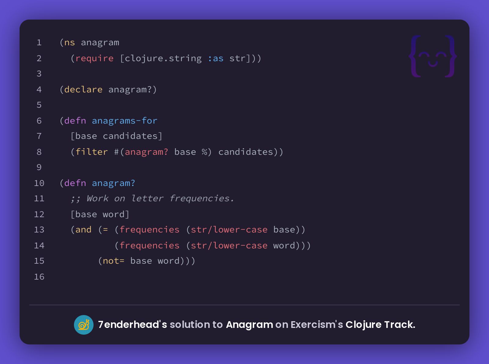 7enderhead's solution for Anagram in Clojure on Exercism