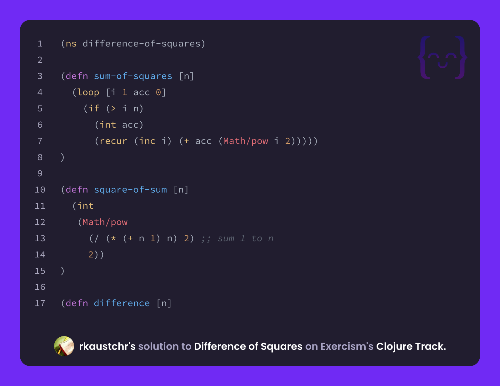 rkaustchr's solution for Difference of Squares in Clojure on Exercism
