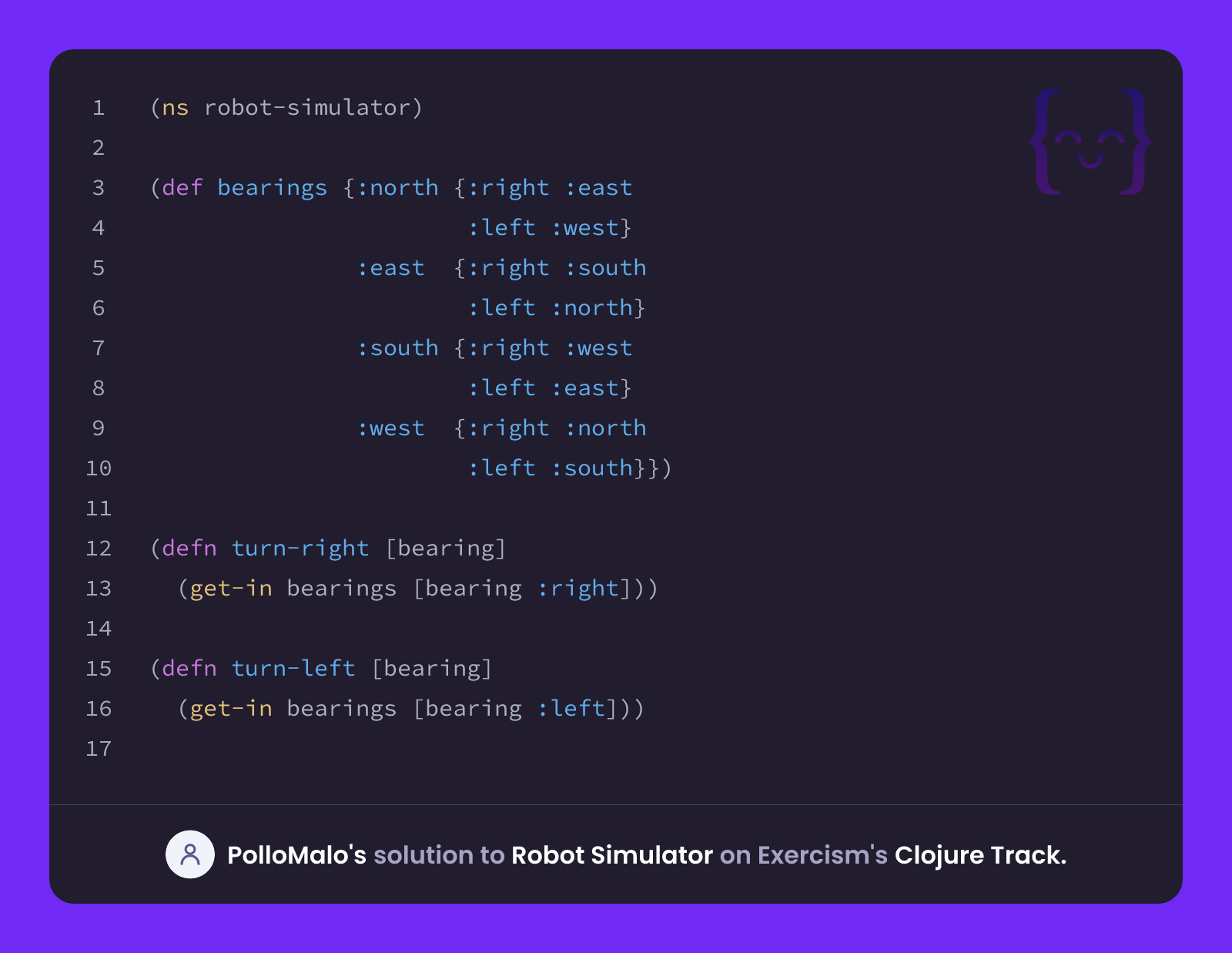 Robot Simulation Exercise PolloMalo's solution for Robot Simulator in Clojure on Exercism