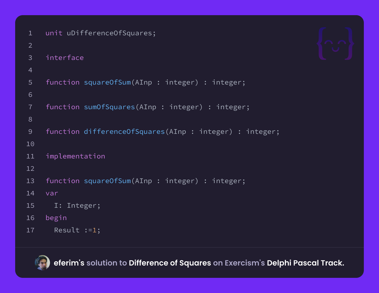 eferim's solution for Difference of Squares in Delphi Pascal on Exercism