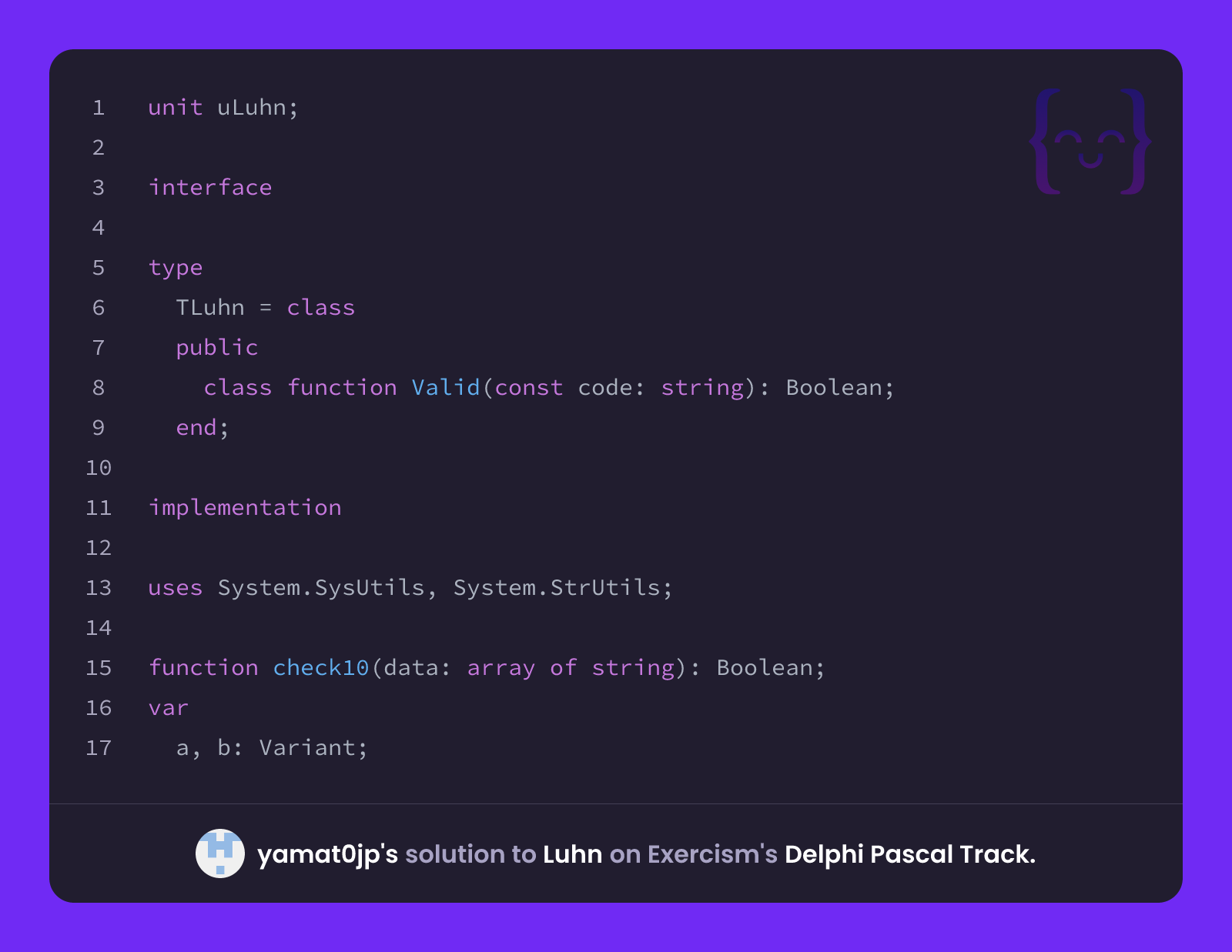 yamat0jp's solution for Luhn in Delphi Pascal on Exercism