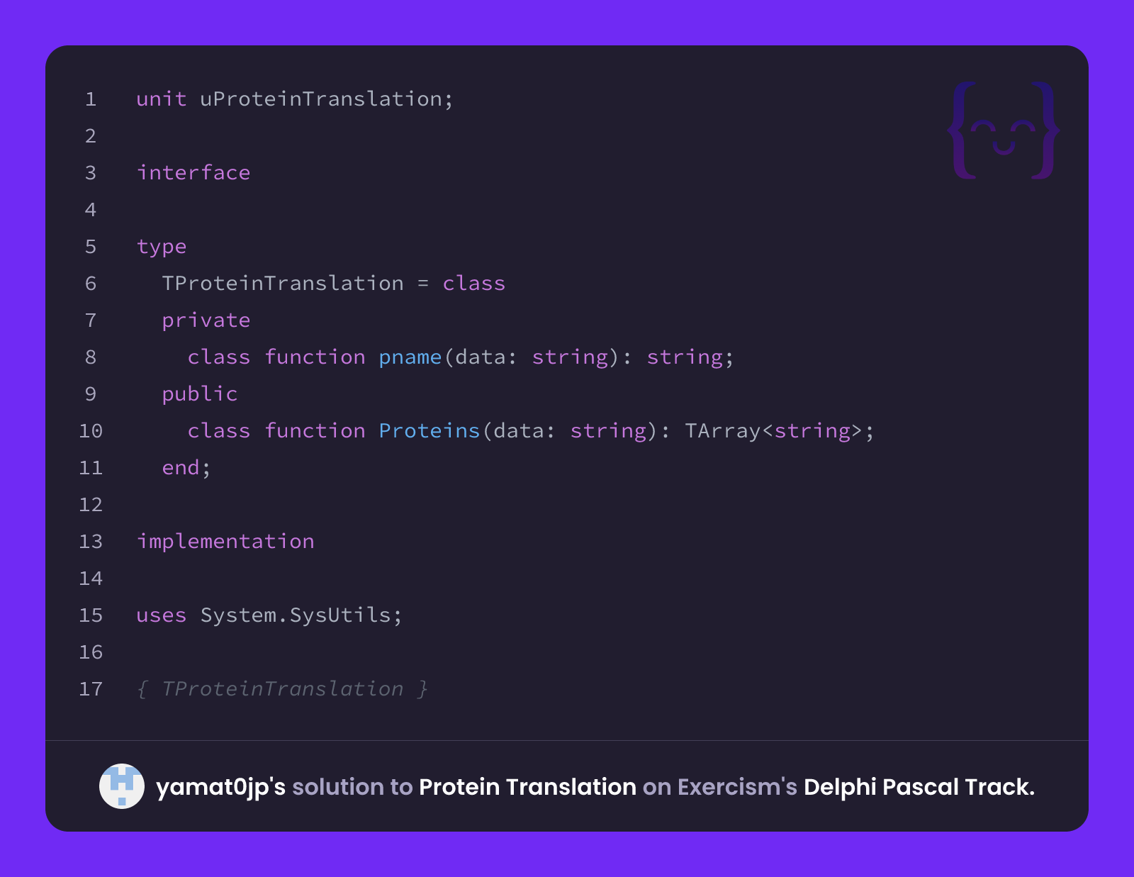 yamat0jp's solution for Protein Translation in Delphi Pascal on Exercism