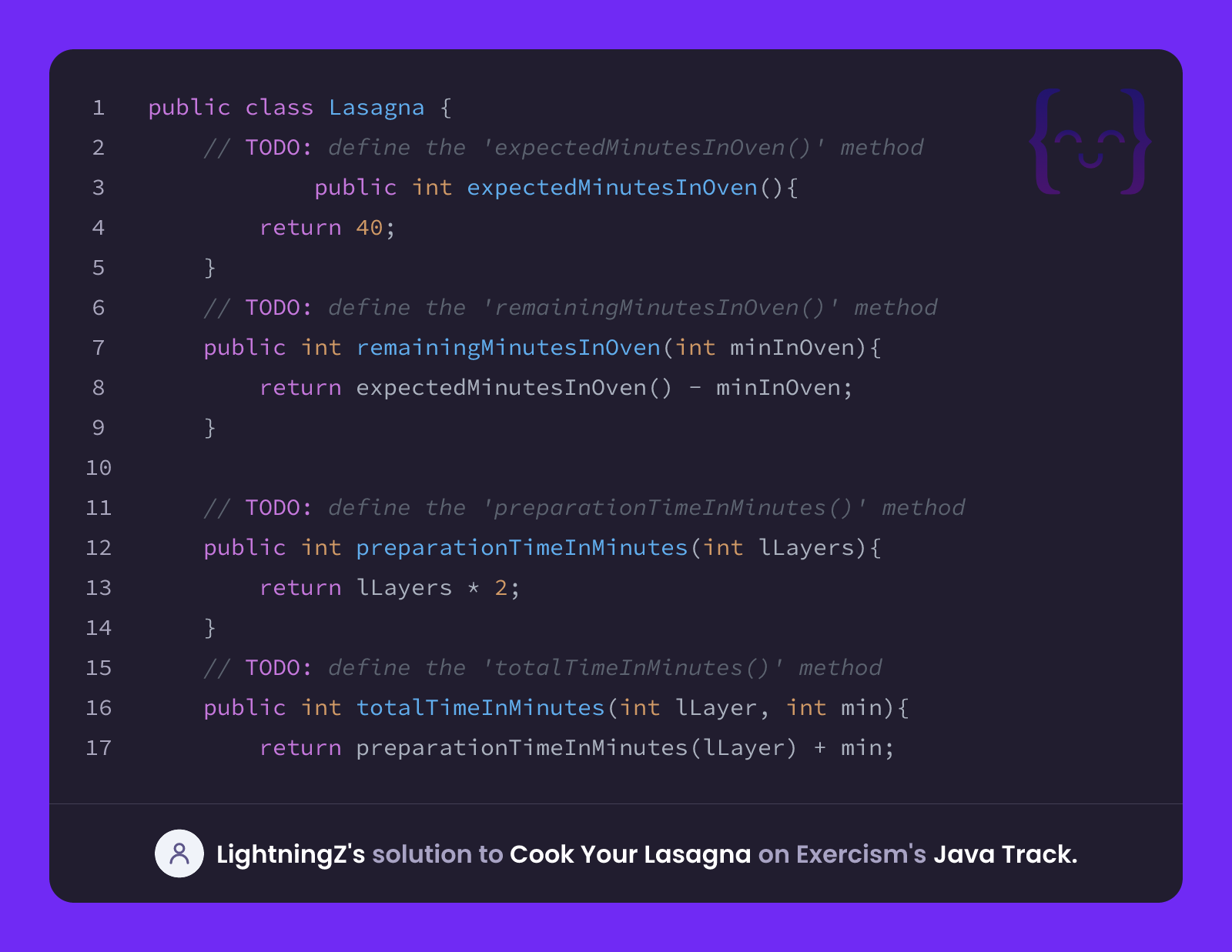 LightningZ's solution for Cook Your Lasagna in Java on Exercism