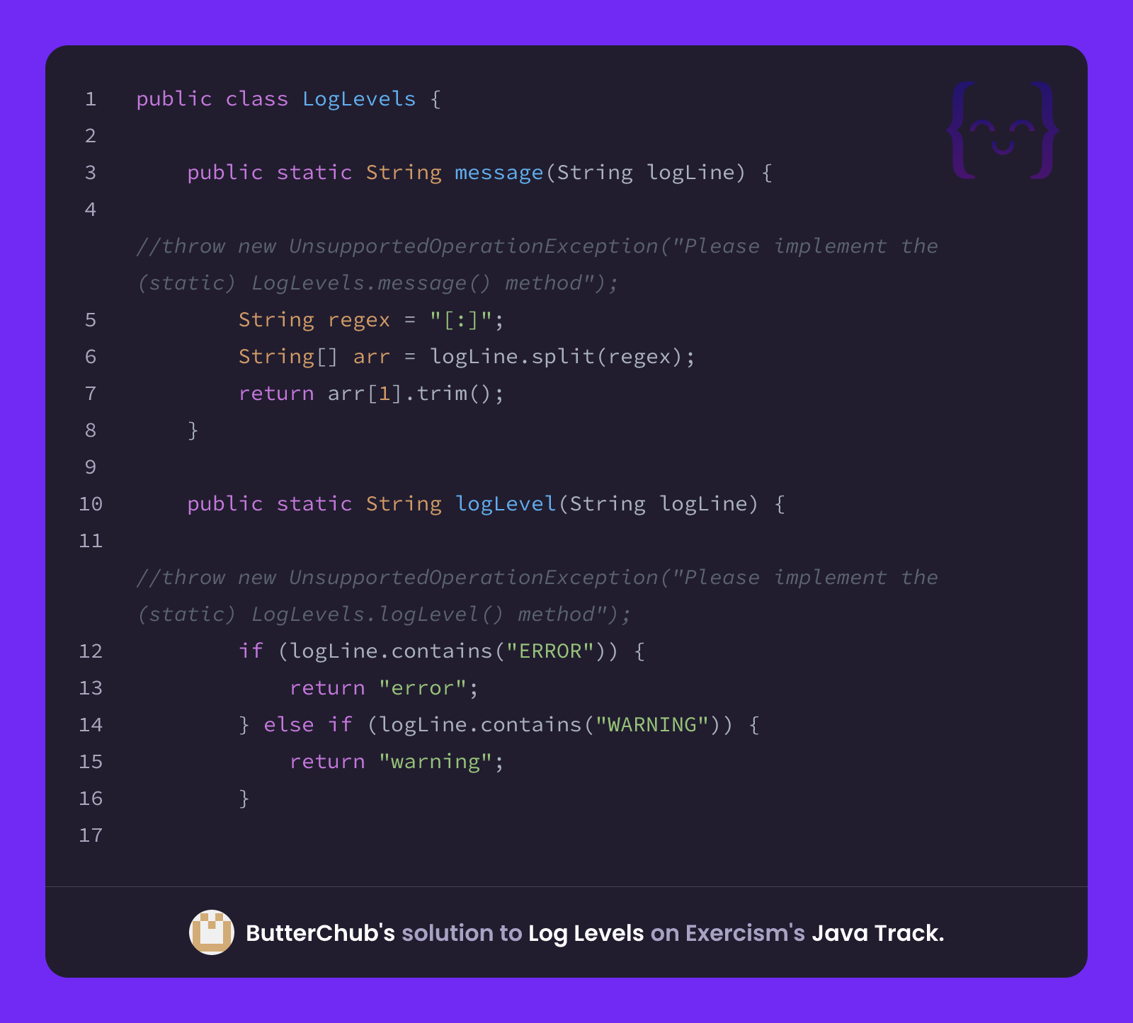 ButterChub's solution for Log Levels in Java on Exercism