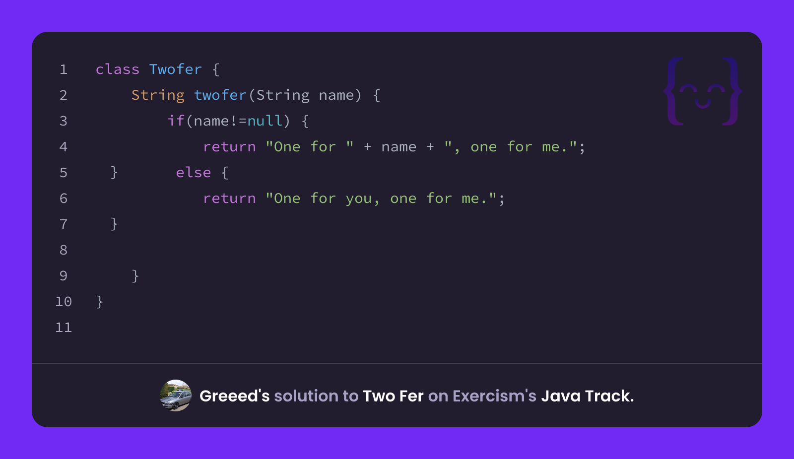 Greeed's solution for Two Fer in Java on Exercism