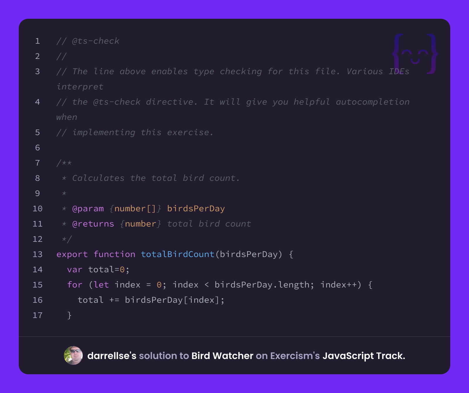 Bird In Javascript darrellse's solution for Bird Watcher in JavaScript on Exercism