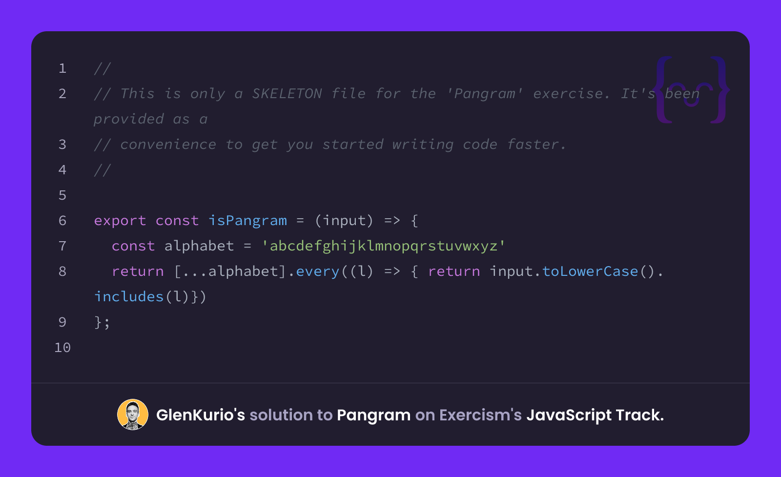 GlenKurio's solution for Pangram in JavaScript on Exercism