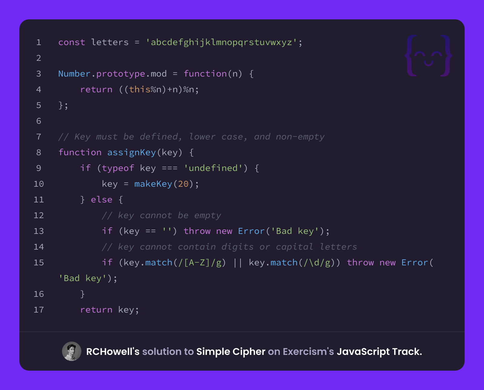 solution: javascript javascript javascript javascript... RCHowell's solution for Simple Cipher in JavaScript on Exercism