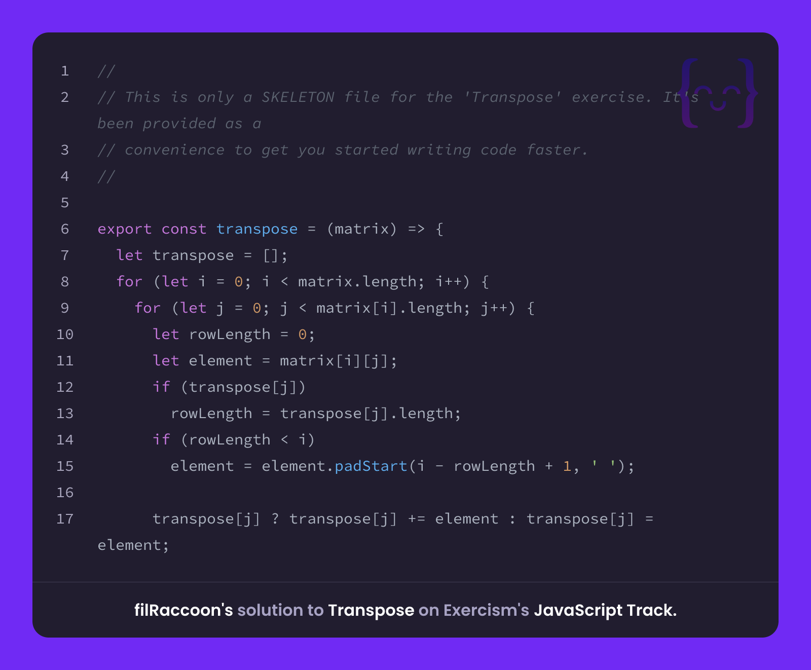 filRaccoon's solution for Transpose in JavaScript on Exercism