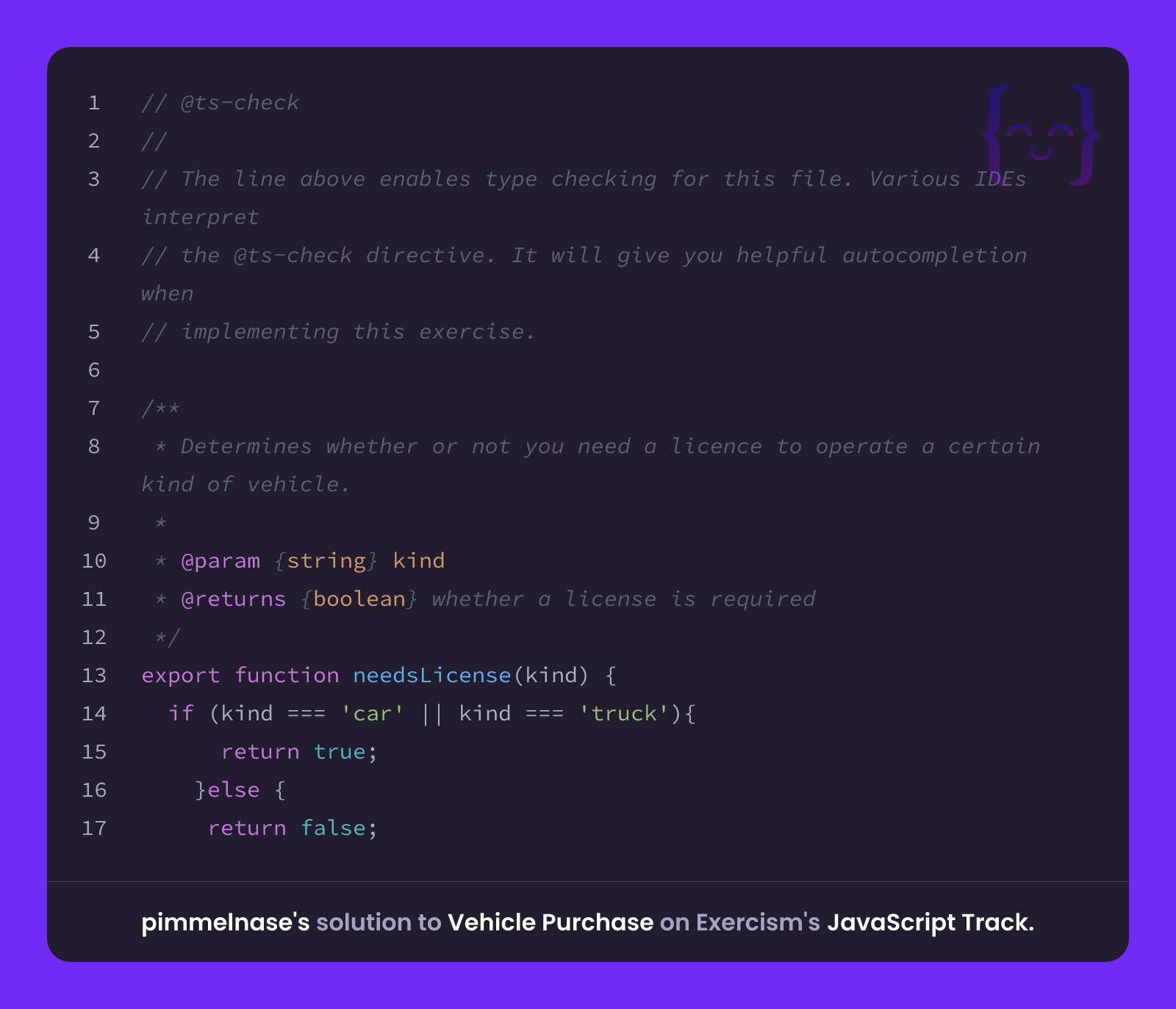 pimmelnase's solution for Vehicle Purchase in JavaScript on Exercism