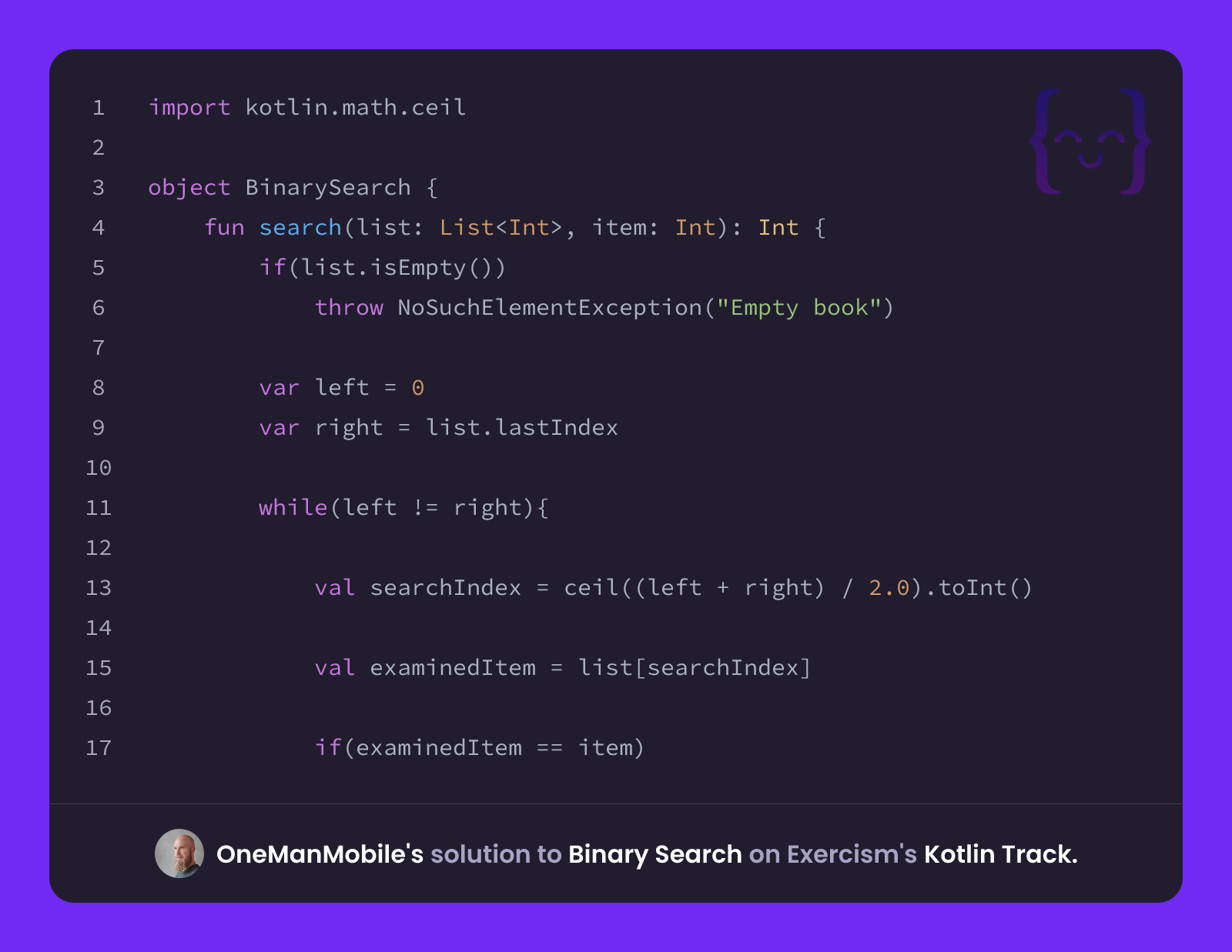 OneManMobile's solution for Binary Search in Kotlin on Exercism