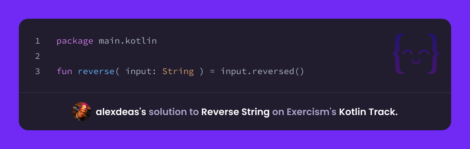 alexdeas's solution for Reverse String in Kotlin on Exercism