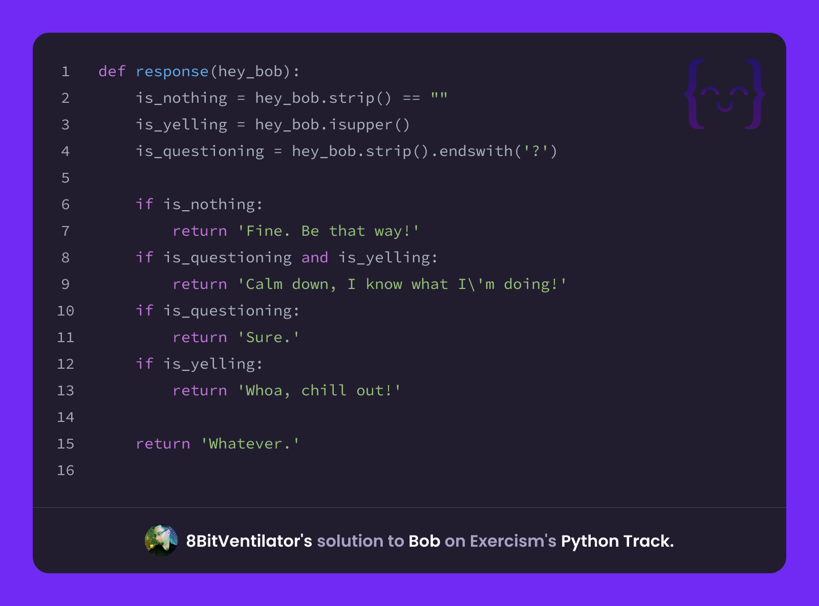 8BitVentilator's solution for Bob in Python on Exercism