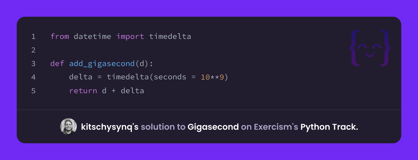 kitschysynq's solution for Gigasecond in Python on Exercism