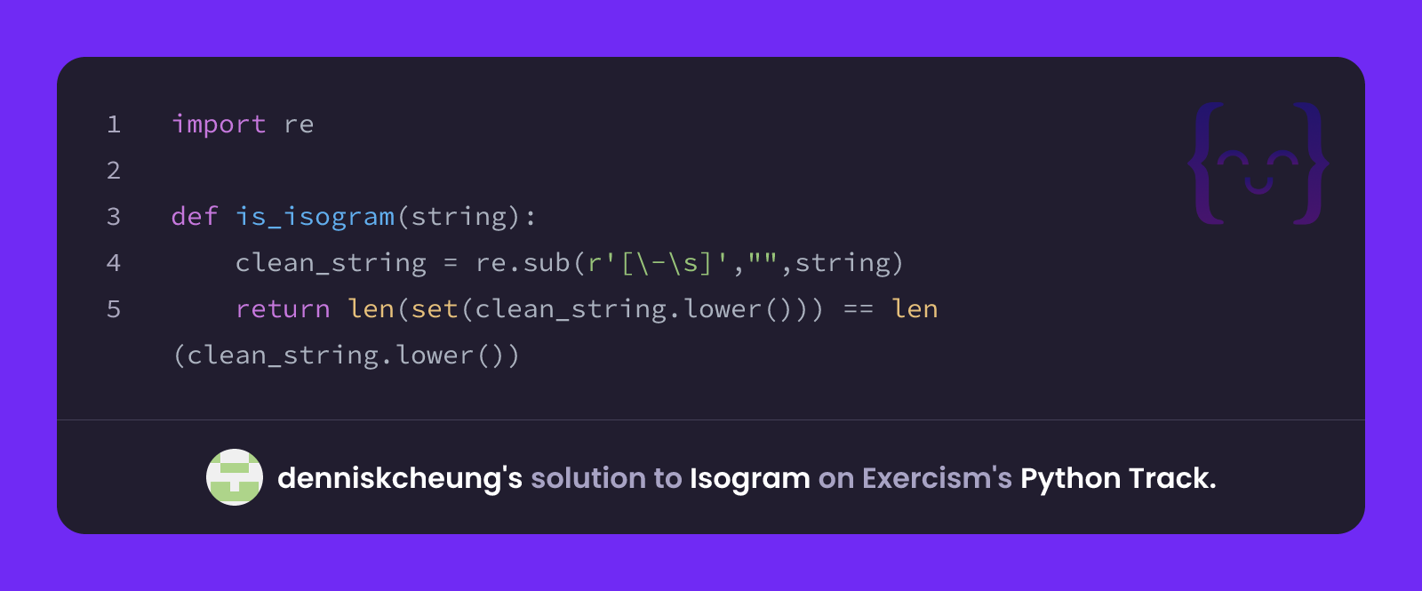 denniskcheung's solution for Isogram in Python on Exercism