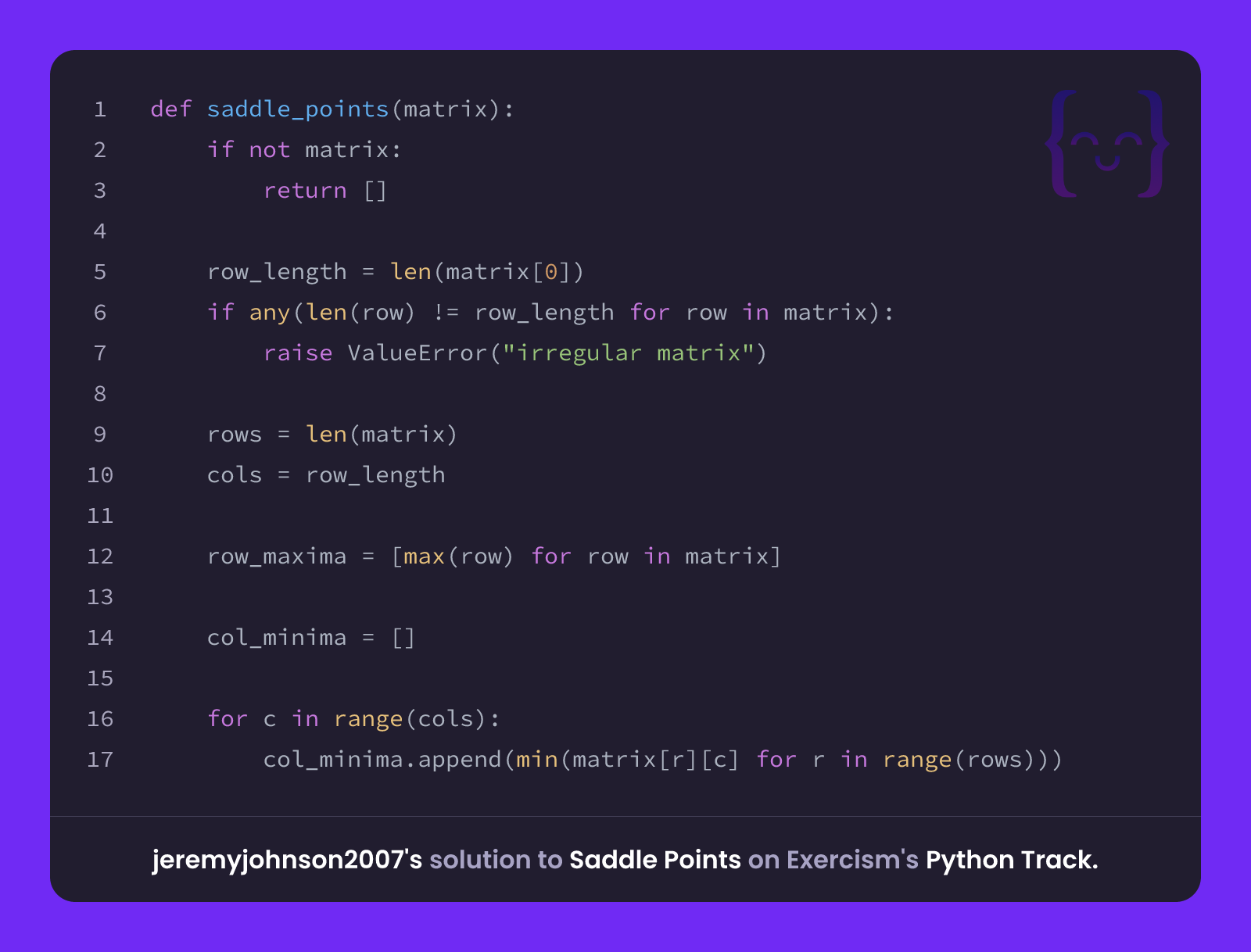jeremyjohnson2007's solution for Saddle Points in Python on Exercism