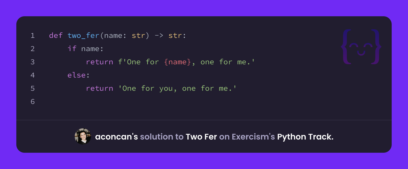 aconcan's solution for Two Fer in Python on Exercism