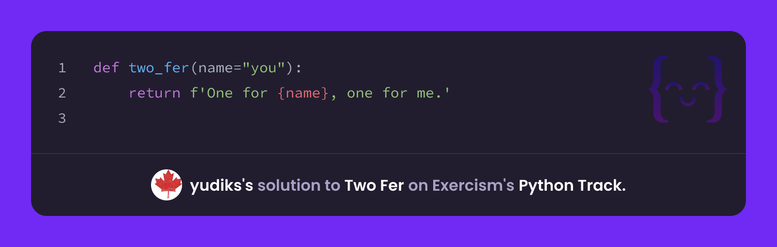 yudiks's solution for Two Fer in Python on Exercism