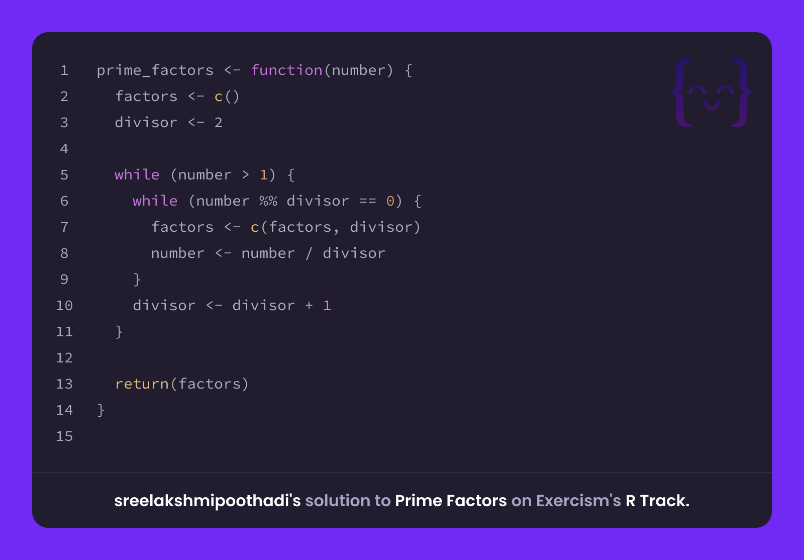 sreelakshmipoothadi's solution for Prime Factors in R on Exercism