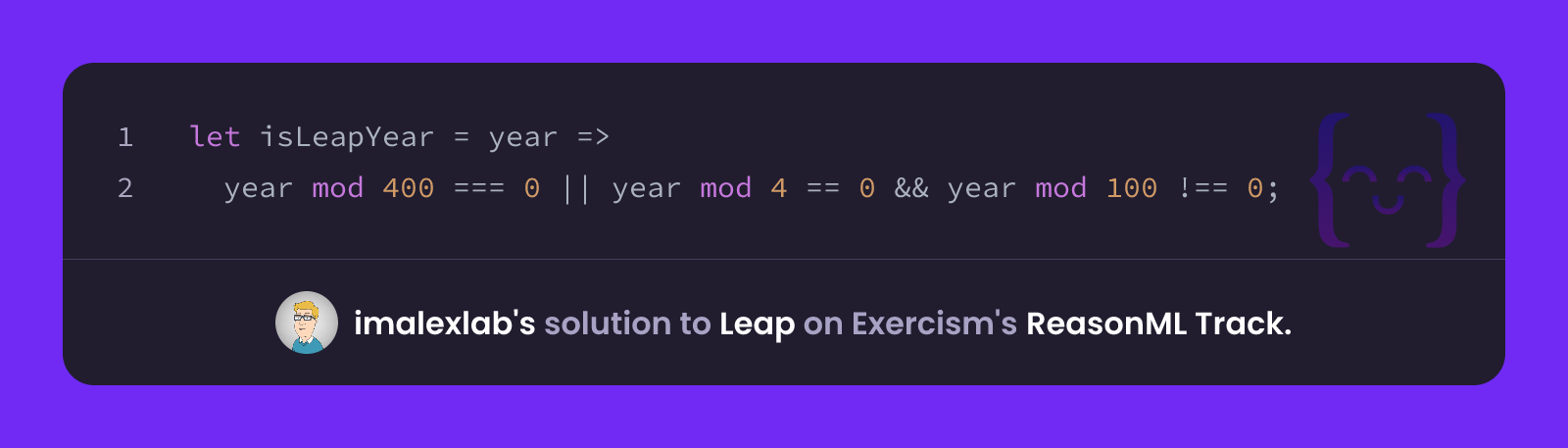 imalexlab's solution for Leap in ReasonML on Exercism