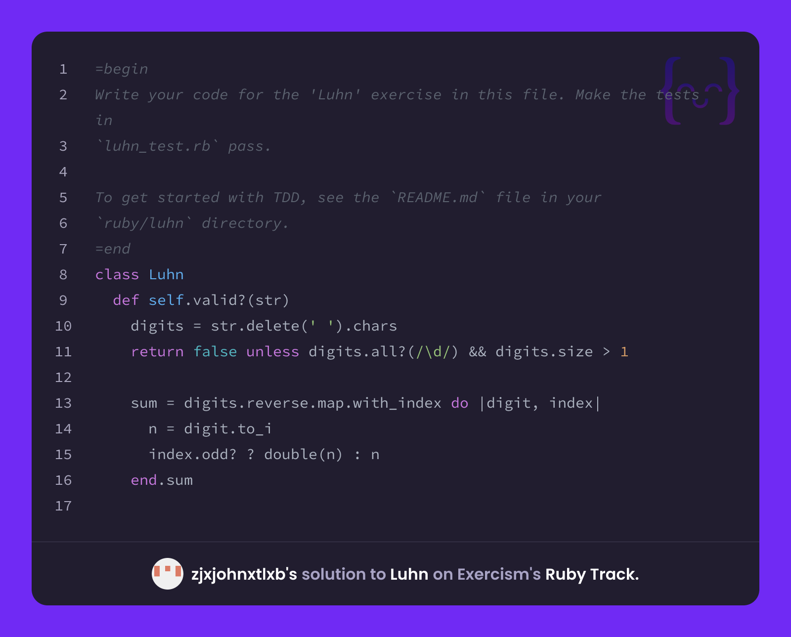 zjxjohnxtlxb's solution for Luhn in Ruby on Exercism