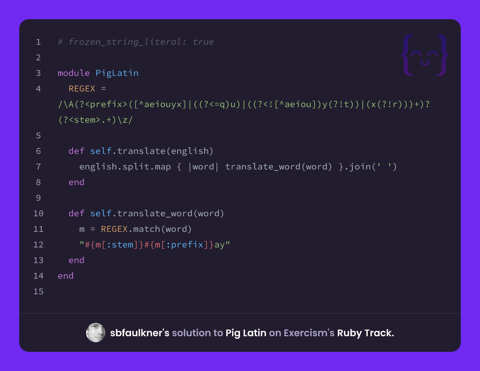 Latin For Ruby sbfaulkner's solution for Pig Latin in Ruby on Exercism