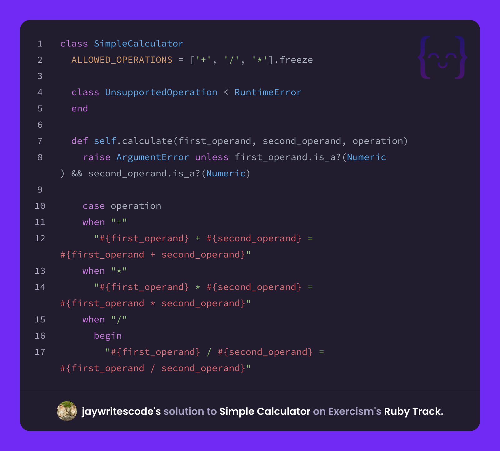 jaywritescode's solution for Simple Calculator in Ruby on Exercism