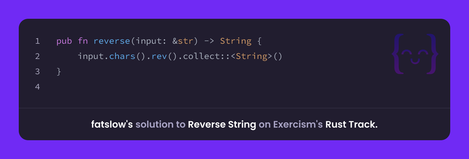 fatslow's solution for Reverse String in Rust on Exercism