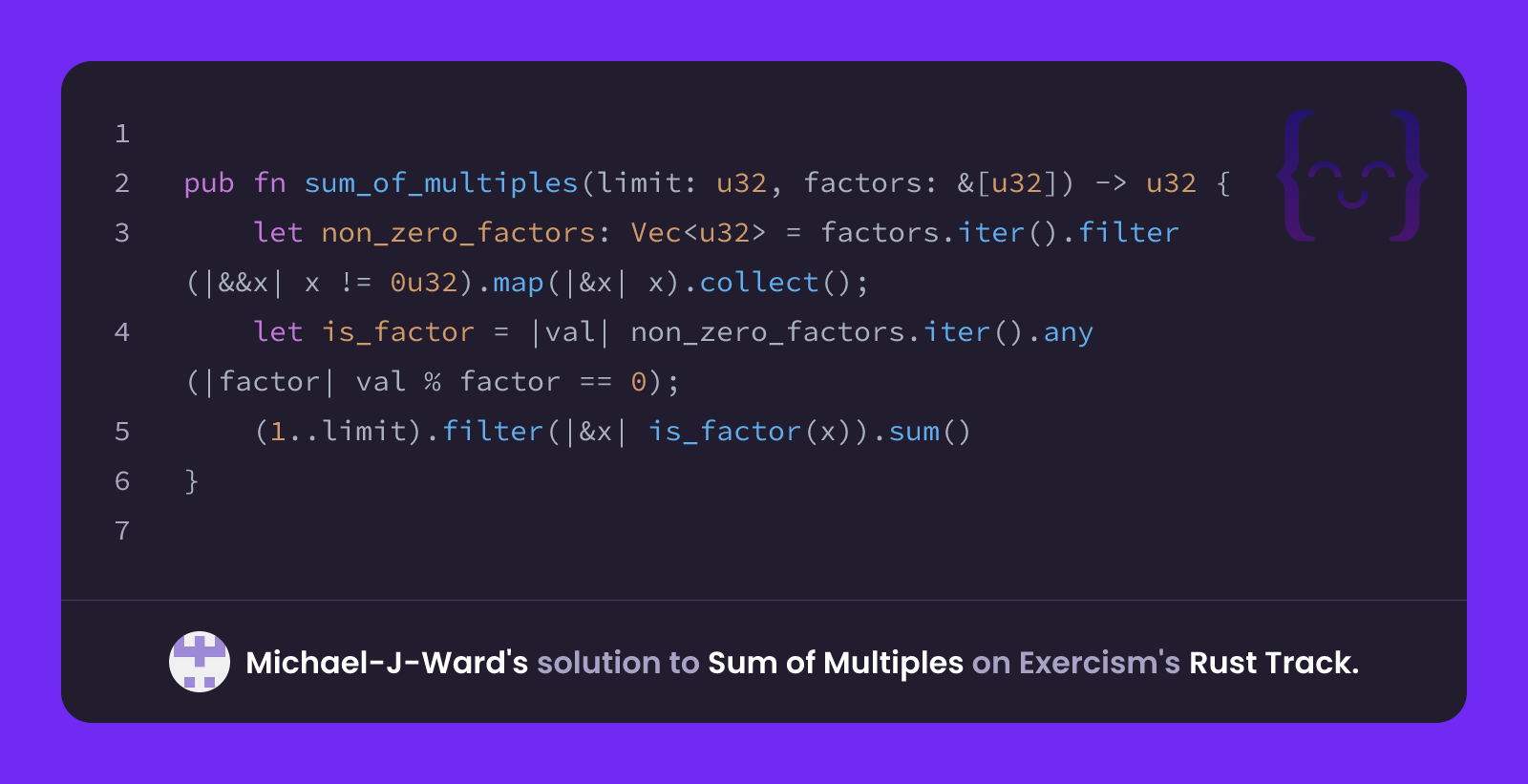 Michael Rust Michael-J-Ward's solution for Sum of Multiples in Rust on Exercism
