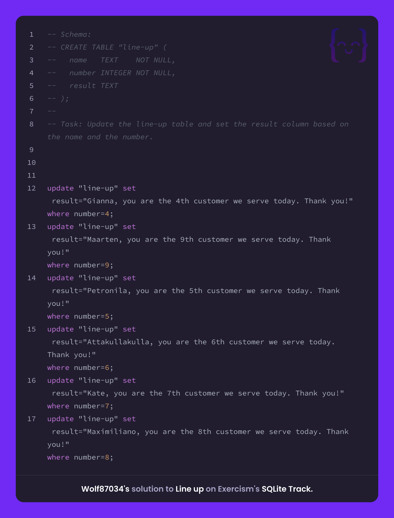 Wolf87034's solution for Line up in SQLite on Exercism